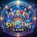 svip gems